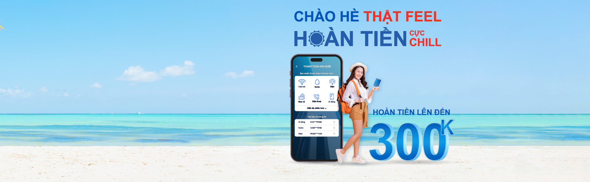 CHÀO HÈ THẬT FEEL - HOÀN TIỀN CỰC CHILL